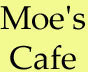 Moe's Cafe Coupons Fort Worth, TX Deals