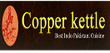 Copper Kettle Grill Coupons Chandler, AZ Deals