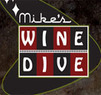 Mikes Wine Dive Coupons Wichita, KS Deals