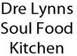 Dre Lynns Soul Food Kitchen Coupons Louisville, KY Deals