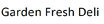 Garden Fresh Deli Coupons Philadelphia, PA Deals